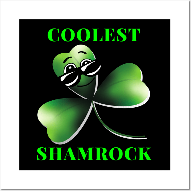 Coolest Shamrock St Patricks Day Wall Art by Carantined Chao$